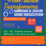 Transfonema 6  Actos electrónicos en vivo.  Djs, Vjs & artistas sonoros